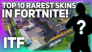 Top 10 RAREST SKINS in Fortnite Fortnite Battle Royale [upl. by Ayifas]