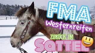 FMA Westernreiten 🐴 Das ERSTE Mal zurück im SATTEL Vlog 1 DEUTSCH [upl. by Elacim494]