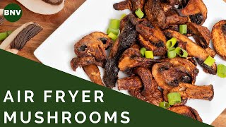 Savory Air Fryer Mushrooms [upl. by Eeniffar964]