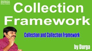 Collection and Collection Framework [upl. by Robena207]