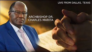 ARCHBISHOP DR CHARLES MARITA LIVE FROM DALLAS TEXAS [upl. by Letreece]