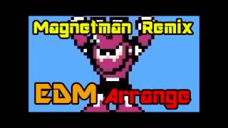 【ゲームBGMアレンジ】ロックマン３のマグネットマンをEDM風に【mArt】 [upl. by Saidnac]