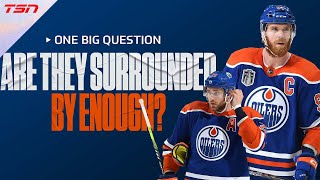 Have Oilers surrounded McDavid and Draisaitl with enough [upl. by Revkah136]