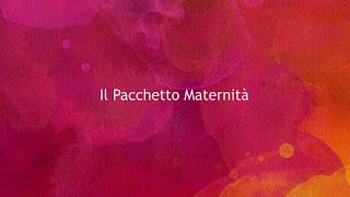 EMAPI  Il Pacchetto Maternità 20192020 [upl. by Nuawd]