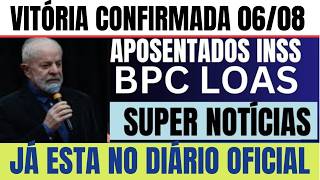 🔴CHEGOU EM BOA HORA NOTÍCIA MARAVILHOSA BPCLOASAPOSENTADOS PRESIDENTE LULA CONFIRMOU 0608 [upl. by Erdnaed]