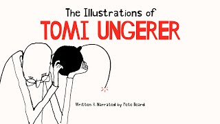 THE ILLUSTRATIONS OF TOMI UNGERER HD 1080p [upl. by Nicholl]