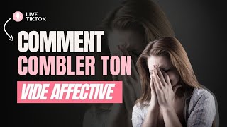 Comment combler ton vide affectif [upl. by Idnas]