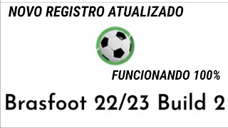 NOVO REGISTRO DO BRASFOOT 2022  23 FUNCIONANDO [upl. by Ydnyl]