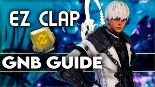 【FFXIV】Endwalker Gunbreaker Tank Guide BUILD YOUR FUNDAMENTALS [upl. by Jaf579]