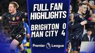 Man City DESTROY Brighton Brighton 04 Man City Highlights [upl. by Jory770]