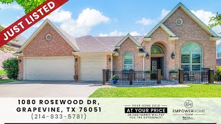 1080 Rosewood Drive Grapevine TX 76051 EmpowerHome Team 214 8335781 [upl. by Aninaig885]