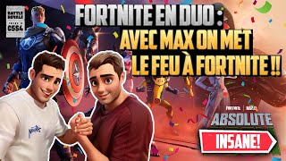 ON MET LE FEU A FORTNITE  DUO DE CHOC AVEC MAX [upl. by Ahsirtap767]