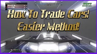 EASIER METHOD How To Trade Cars in GTA 5 [upl. by Bruni]