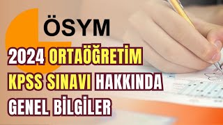 Ortaöğretim Lise Kpss Sınavı Nasıl Yapılacak Sınav Hakkında Genel Bilgiler [upl. by Jermyn]