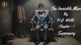 The Invisible Man By H G Wells  Audiobook  Chapter  1 Summary [upl. by Su]