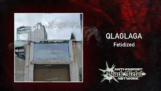 Qlaglaga  Fetidized Full album Premiere 2024  Blackend cybergrind [upl. by Nylzor]