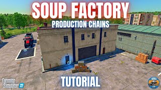 SOUP FACTORY  PREMIUM EXPANSION  Farming Simulator 22 [upl. by Tisha238]