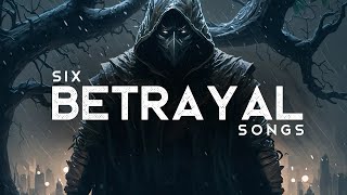 Badass Betrayal Songs LYRICS [upl. by Duaner]