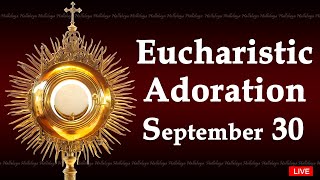 Powerful Eucharistic Adoration I Monday September 30 2024 I 300 Pm [upl. by Woolley]