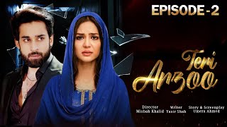 Teri Arzoo  Epsiode 2  Bilal Abbas Khan  Madiha Imam  Anoushey Ashraf  Pakistani New Drama [upl. by Yadnil]