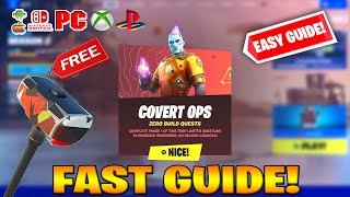 How To COMPLETE ALL COVERT OPS CHALLENGES in Fortnite Free Secret Sledge Pickaxe Rewards Quests [upl. by Erdnaet647]