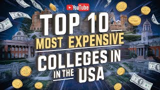 Top 10 Most Expensive Colleges in the USA [upl. by Nakah855]