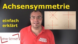 Achsensymmetrie  Spiegelachsen  Spiegelung  Geometrie  Mathematik  Lehrerschmidt [upl. by Nesiaj]