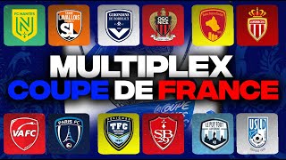 🔴 MULTIPLEX COUPE DE FRANCE  NANTESLAVAL  BORDEAUXNICE RODEZMONACOTRELISSACBRESTVAFCPFC [upl. by Lancelot]