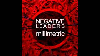 Millimetric  Negative Leaders The Horrorist Remix [upl. by Sholeen]