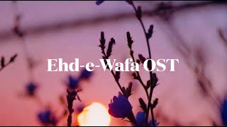 EhdeWafa  OST Pakistani Vocals Only [upl. by Ahsikyw]