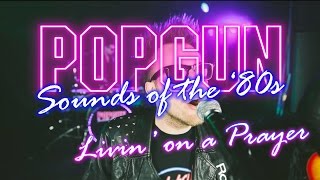 Livin on a Prayer Bon Jovi Cover  Popgun Sounds of the 80s Wedding and Function Band [upl. by Tod]