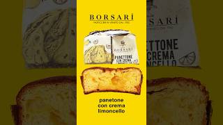 PROVEI Panetone BORSARI Crema de Limoncello italiano 🇮🇹 [upl. by Lebasiairam]