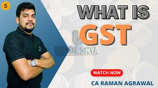 5 What is GST [upl. by Hahcim263]