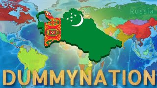 All Hail Your Global Overlord Turkmenistan  DummyNation [upl. by Anifled]