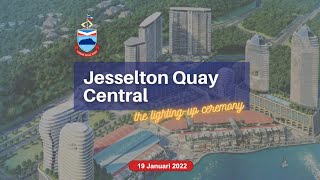 Lightingup Ceremony Jesselton Quay Central [upl. by Downe]