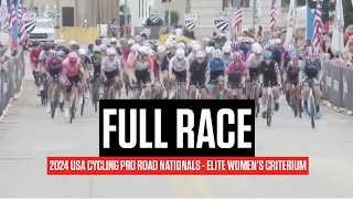 FULL RACE USA Cycling Pro Road Nationals 2024 Elite Womens Criterium [upl. by Gnemgnok26]