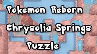 Pokemon Reborn Chrysolia Springs Puzzle Ep 16 [upl. by Aneerol]