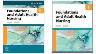 FOUNDATIONS AND ADULT HEALTH NURSING 9TH EDITION COOPER GOSNELL TEST BANK Q amp A WITH RATIONALES [upl. by Ahsieym]