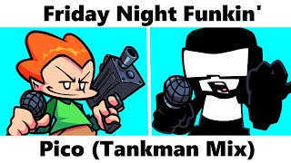 Friday Night Funkin Pico Tankman Mix  Early Preview [upl. by Yhtomiht]