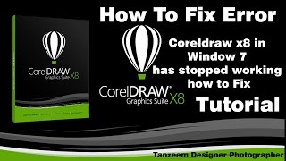 Coreldraw x8 in Window 7 has stopped working how to Fix [upl. by Aitnahs]