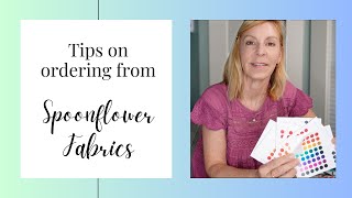 Tips on ordering from Spoonflower Fabrics  My Spoonflower Fabric Haul amp Future Sewing Plans [upl. by Bucella]