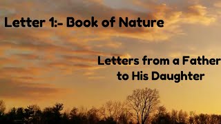 The Book of Nature  Letters from a Father to His Daughter Class 12 ICSE [upl. by Henriette]