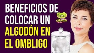 DISFRUTA De Los BENEFICIOS De Colocar Un ALGODON Remojado En El OMBLIGO [upl. by Romito368]