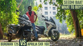 APRILIA SXR 160 VS SUZUKI BURGMAN 125  DETAIL COMPARISON [upl. by Oona]