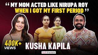 Kusha Kapila Unfiltered  Acne Weight Loss Delhi VS Mumbai amp More  The Male Feminist EP 88 [upl. by Leyes]