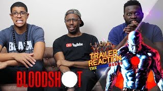 Bloodshot Official Trailer Reaction [upl. by Ikceb]