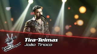 João Tinoco  quotTonto de Tiquot  TiraTeimas  The Voice Portugal [upl. by Mignonne254]