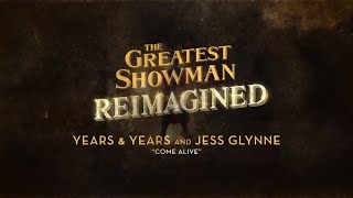 Years amp Years and Jess Glynne  Come Alive Official Lyric Video [upl. by Sayed]