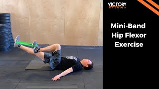 MiniBand Hip Flexor Exercise [upl. by Nonnerb607]