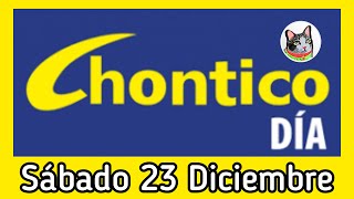 Resultado EL CHONTICO DIA Sabado 23 de Diciembre de 2023 [upl. by Stav]